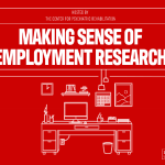 MAKING SENSE OF EMPLOYMENT RESEARCH