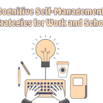 Cognitive Self-Management Strategies for Work and School