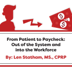 From Patient to Paycheck: Out of the System and into the Workforce